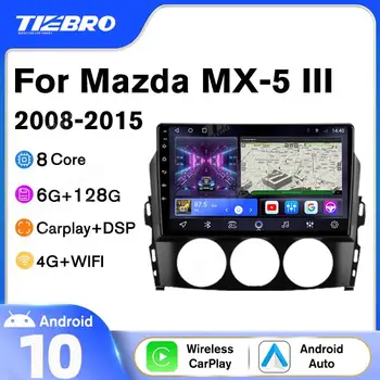 Tiebro 2DIN Android10 autorádia Pre Mazda MX-5 III 3 NC 2008-2015 IPS Displej Autoradio s GPS Navigácie Auta, Video Prehrávač, Bluetooth